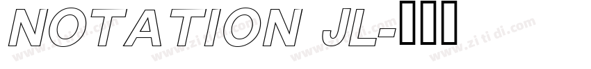 Notation JL字体转换
